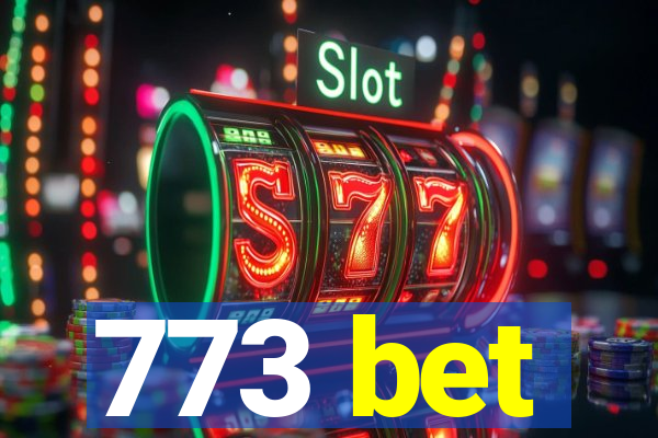 773 bet